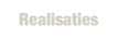 Realisaties.